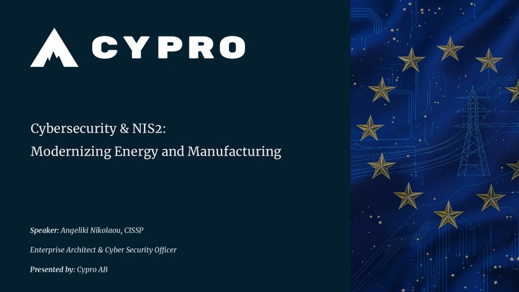 Cybersecurity & NIS2: Modernizing Energy and Manufacturing